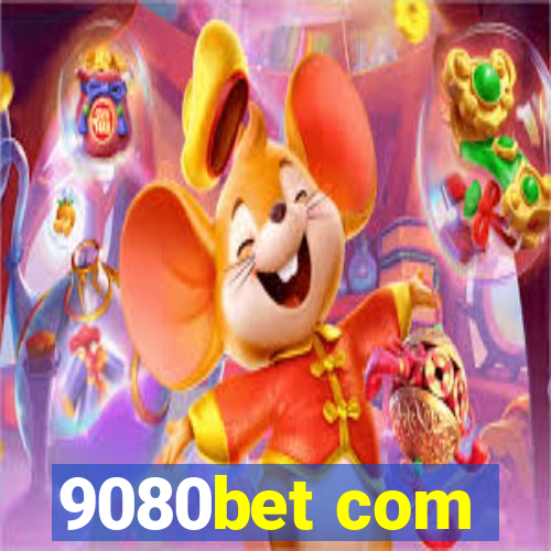 9080bet com